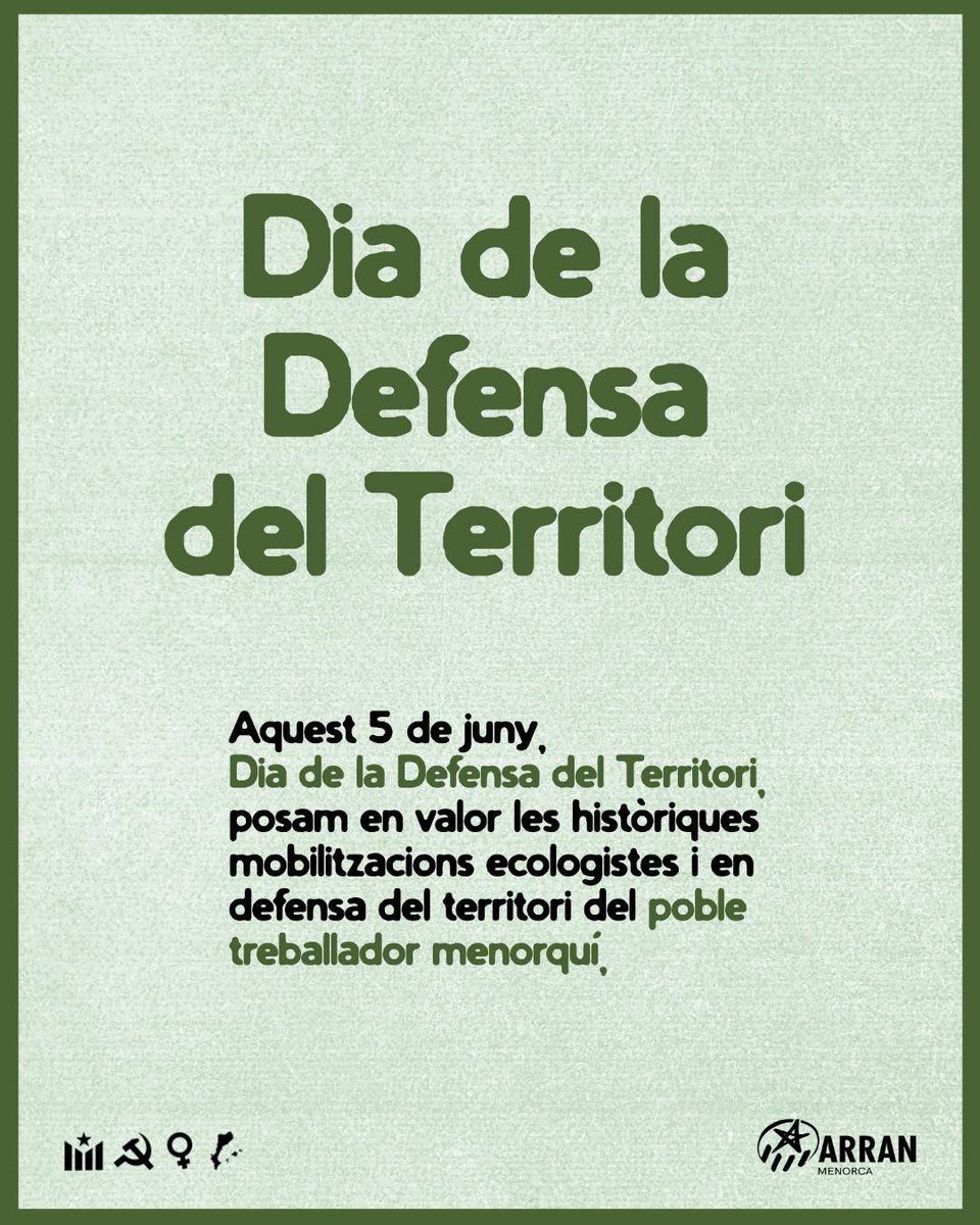 arranmenorca's tweet photo. ✊5 de juny - Dia de la Defensa del Territori

La defensa del territori és alliberament nacional, és lluitar contra l'imperialisme i la crisi ecosocial. https://t.co/XDekBZHhVy
