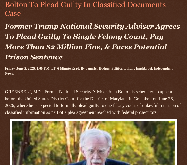 ArtFletcher9's tweet photo. Bolton To Plead Guilty In Classified Documents Case https://t.co/NyLj1Qoyeo via @Englebrooknews #WashingtonDC #Maryland #Former #National #SecurityAdvisor @AmbJohnBolton #PleaAgreement #Classified #documents @HRG_Media @LodiNJNews @fordmb1 @SarahGeving1 @Shannon96574094 @DanCook26214426 @Daytobehappy @janninereid1 @gator4kb18 @TrumpWasRite2 @KathyKbrose @RobGerundo @JimBobW49