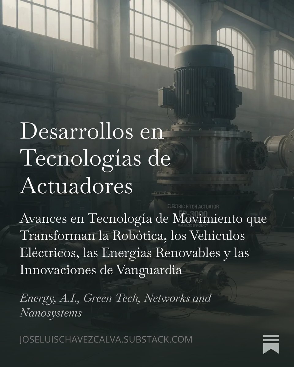 lschzv's tweet photo. Desarrollos en Tecnologías de Actuadores

Avances  en Tecnología de Movimiento que Transforman la Robótica, los Vehículos  Eléctricos, las Energías Renovables y las Innovaciones de Vanguardia

https://t.co/zYJbBJYJ8C

Substack Jose Luis Chavez Calva https://t.co/DUt16zqVEY
