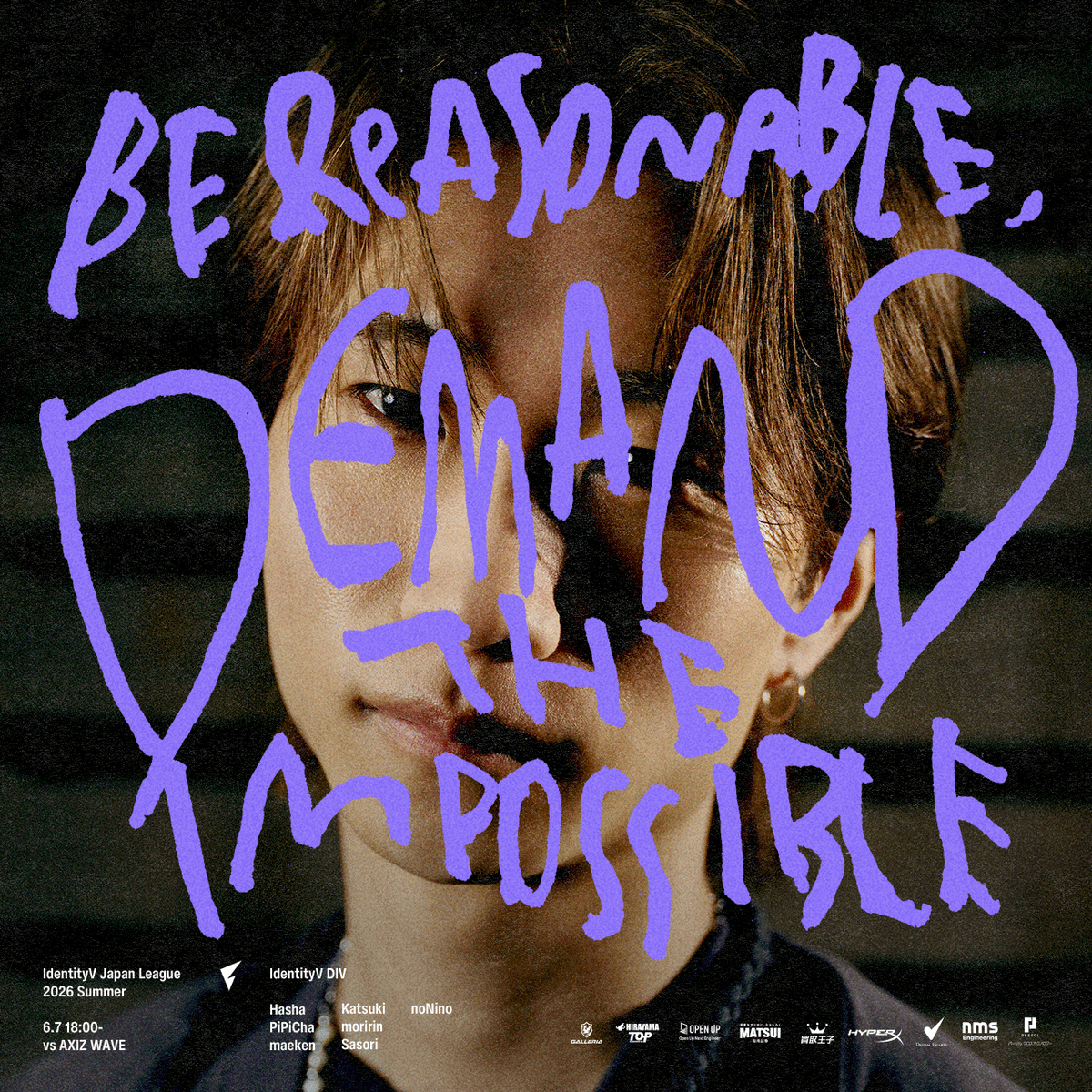 FL_IdentityV's tweet photo. ▰▰▰▰▰▰▰▰▰▰▰▰▰▰▰▰▰▰▰▰▰▰▰▰

𝐈𝐃𝐄𝐍𝐓𝐈𝐓𝐘 𝐕 𝐉𝐀𝐏𝐀𝐍 𝐋𝐄𝐀𝐆𝐔𝐄
　　　  𝟐𝟎𝟐𝟔 𝐒𝐔𝐌𝐌𝐄𝐑

▰▰▰▰▰▰▰▰▰▰▰▰▰▰▰▰▰▰▰▰▰▰▰▰

6/7(SUN)
18:00~

vs AXIZ WAVE

#FLWIN
#2026夏季IJL
#IdentityV
#第五人格 https://t.co/JBAnKRTejz