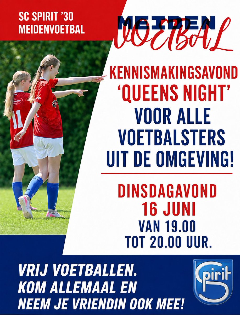 SCSPIRIT30's tweet photo. - Kennismakingsavond ‘Queens Night’ voor alle voetbalsters uit de omgeving!
- Dinsdagavond 16 juni van 19.00 tot 20.00 uur.
- Vrij voetballen. Neem je vriendin ook mee!
Meidenvoetbal groeit hard bij SC Spirit ’30 – Doe jij volgend seizoen ook mee?
Interesse? yvonnesvs@hotmail.com https://t.co/3n0BEA7RQx