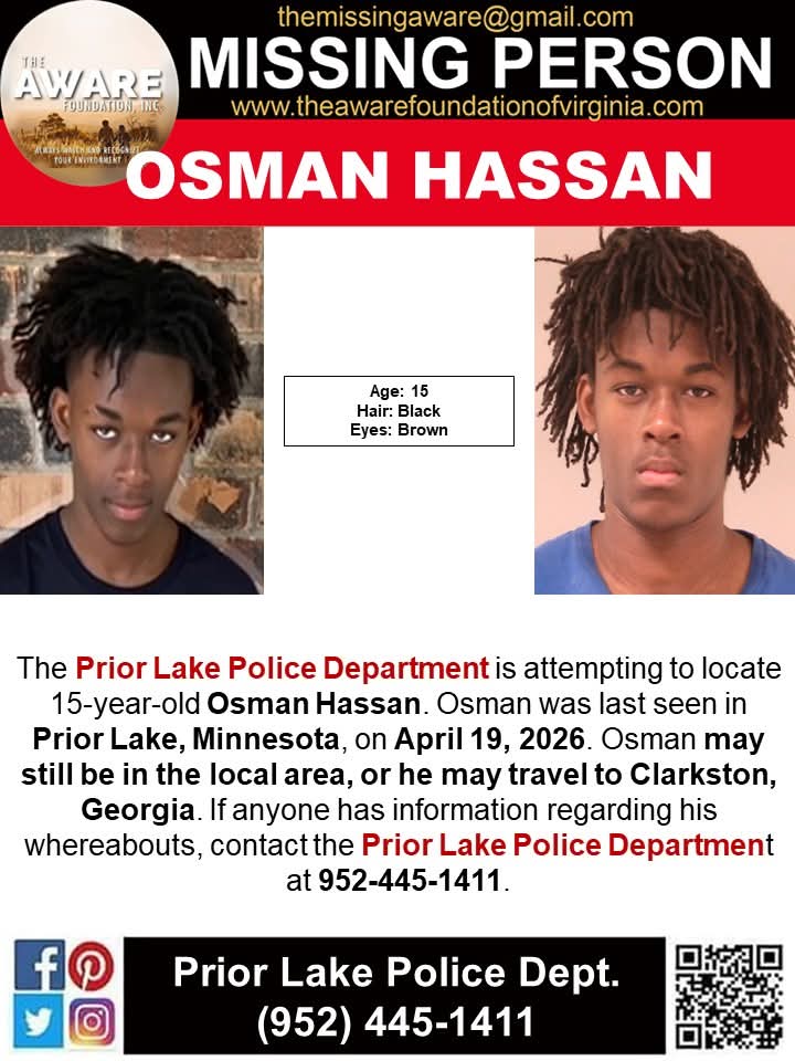 aware_the's tweet photo. 🚨 MISSING JUVENILE 🚨

📍 Prior Lake, Minnesota

The Prior Lake Police Department is attempting to locate Osman Hassan, 15, who was last seen in Prior Lake on April 19, 2026.

⚠️ Osman may still be in the local area, or he may have traveled to Clarkston, Georgia. 

📞 If you have any information regarding Osman's whereabouts, please contact the Prior Lake Police Department at 952-445-1411.

🙏 Please share this post to help bring Osman home safely.

#OsmanHassan #MissingInMinnesota #PriorLakeMinnesota #MissingJuvenile #TheAWAREFoundationInc #BringThemHome #MissingChild #ShareToHelp 🚨💙🙏