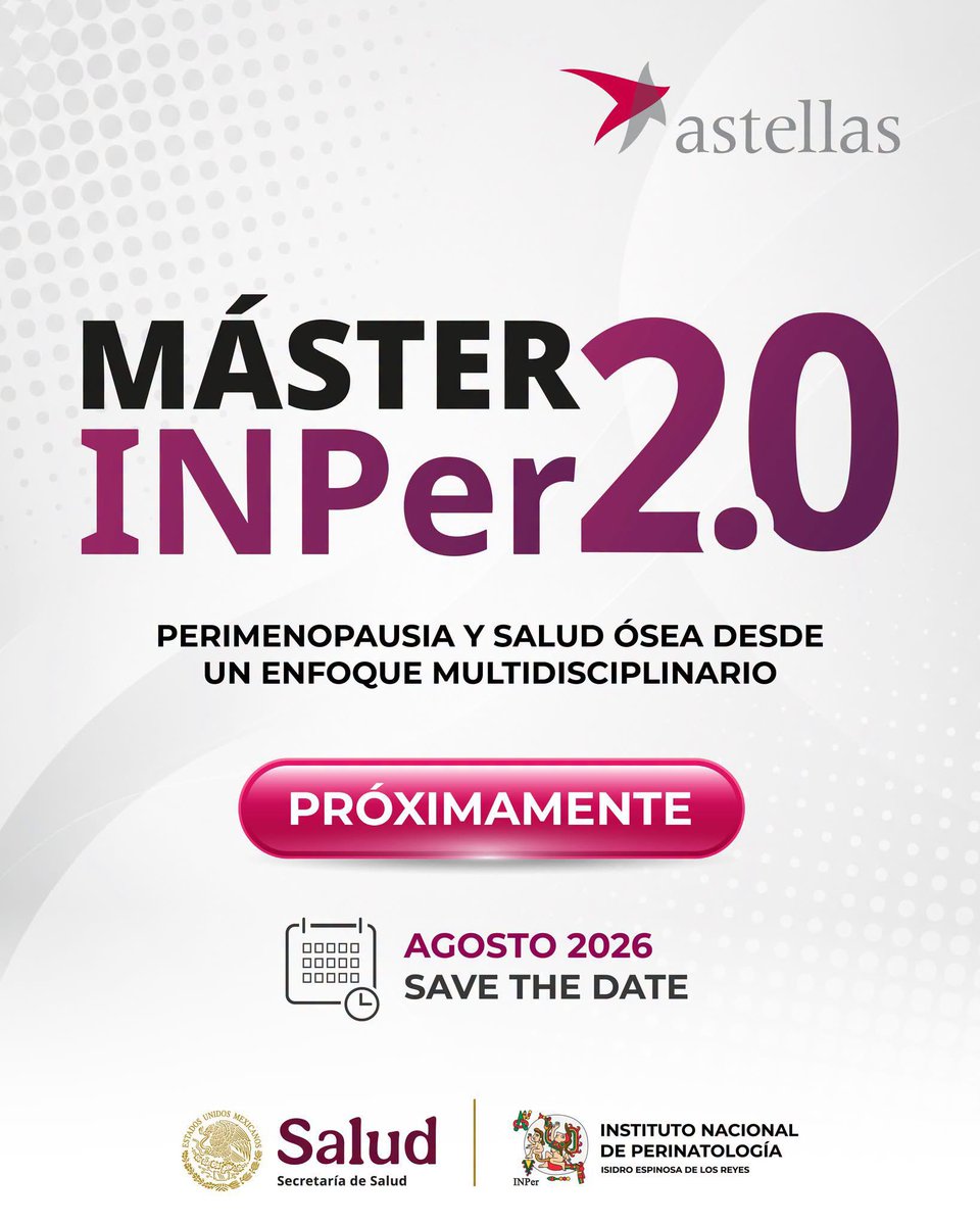 INPer_mx's tweet photo. #SAVETHEDATE

MASTERINPer 2.0
PERIMENOPAUSIA Y SALUD ÓSEA DESDE UN ENFOQUE MULTIDISCIPLINARIO

PRÓXIMAMENTE

AGOSTO 2026 

SAVE THE DATE

#perimenopausia #saludósea https://t.co/FKeW4z3F28