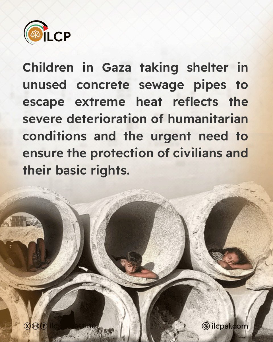 ILC_Palestine's tweet photo. Children in Gaza sheltering in concrete sewage pipes from extreme heat reflects the worsening humanitarian crisis and the urgent need to protect civilians and uphold basic human rights.
#Gaza #InternationalLaw #HumanRights #ChildRights #ProtectionOfCivilians #HumanitarianCrisis https://t.co/8HtrKjG8Jt