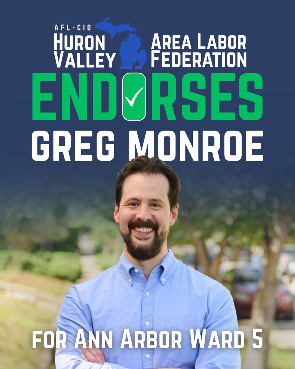 HVALF_AFLCIO's tweet photo. 🗳️HVALF endorses Greg Monroe for Ann Arbor City Council Ward 5

Greg will fight for union rights and for working people in City Hall. HVALF is proud to support his election.

#labormovement #unionstrong https://t.co/No6xAFVio8