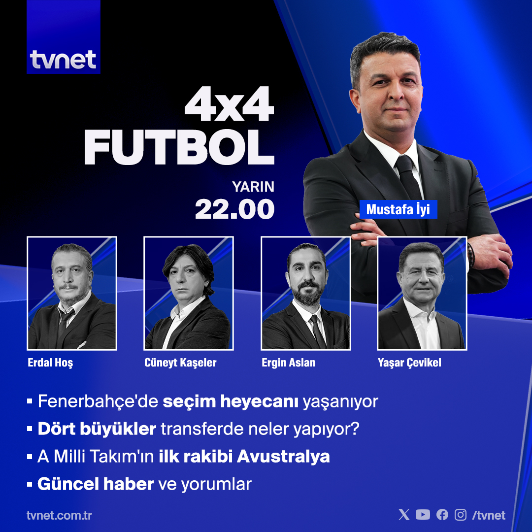 tvnet's tweet photo. ▪ Fenerbahçe'de seçim heyecanı yaşanıyor
▪ Dört büyükler transferde neler yapıyor?
▪ A Milli Takım'ın ilk rakibi Avustralya
▪ Güncel haber ve yorumlar
👉 @mustafaiyi, @erdalhos, @cuneytkaseler, @erginaslan ve @cevikel_yasar ile #4x4Futbol yarın 22.00'de #TVNET'te. https://t.co/IicbL0OqPD
