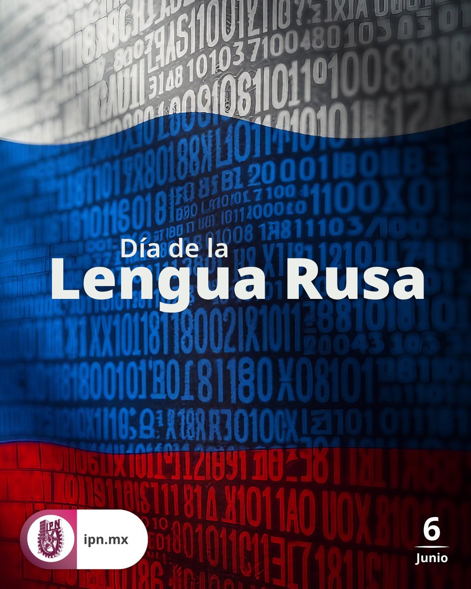 IPN_MX's tweet photo. 🇷🇺📚 En el #DíaDeLaLenguaRusa, te invitamos a aprender el idioma de Fiódor Dostoievski y León Tolstói, en nuestro @CenlexZ. ¡Atrévete a explorar el ruso y amplía tus horizontes! 📖✨ https://t.co/sN772Uxu2g