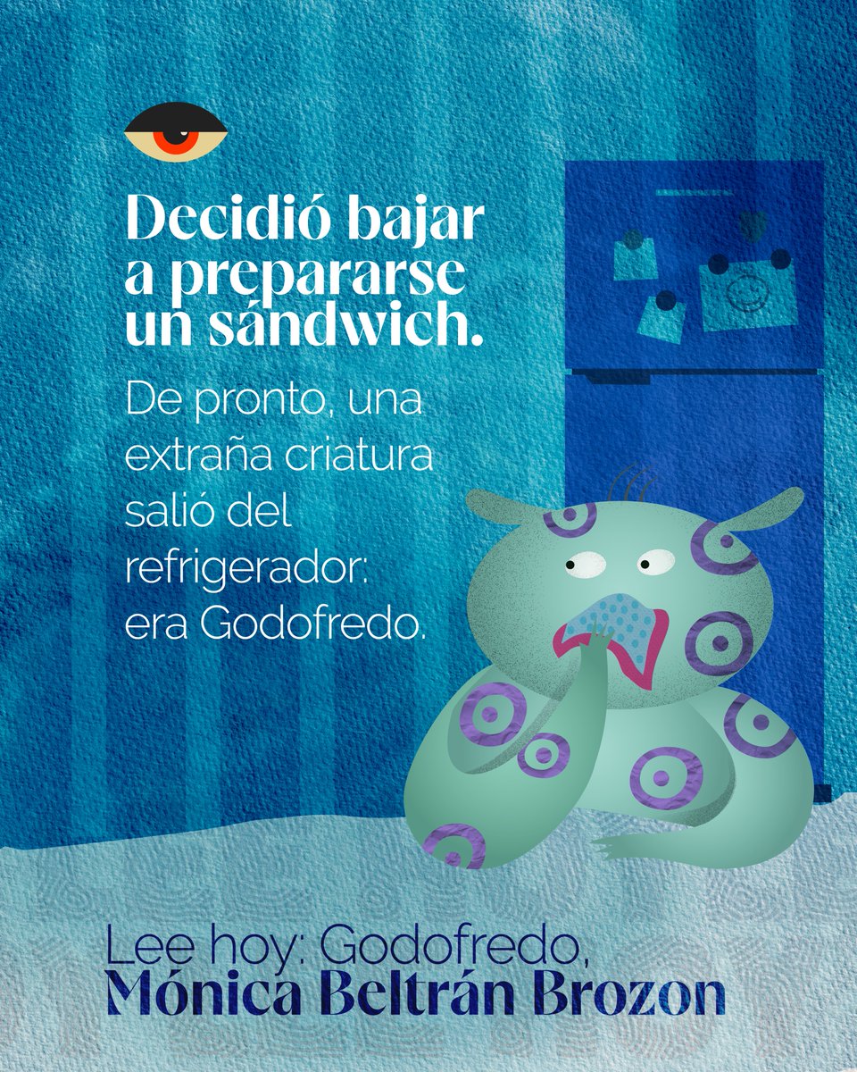 BecasBenito's tweet photo. ¿Te imaginas abrir el refrigerador… y encontrar algo inesperado? 😮
#LeeHoy📚 | Godofredo, de la escritora mexicana Mónica B. Brozon.
Una historia divertida que demuestra que la imaginación puede aparecer en cualquier rincón de casa. 👹✨ https://t.co/E1nF0i3kTk
