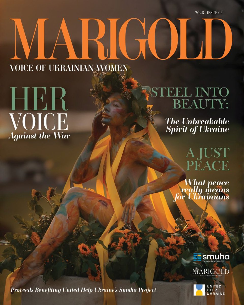 UnitedHelpUA's tweet photo. The 2026 issue of Marigold Magazine @marigold.voice is here. Launched at Her Voice just last Saturday, this special edition brings together stories of courage, resilience, creativity, leadership, and action — celebrating Ukrainian women who are making a difference in Ukraine and around the world.

This year’s issue features eight extraordinary women whose work is helping shape Ukraine’s present and future:

🌻 @avalaina — Nobel Peace Prize laureate and human rights leader fighting for justice and accountability.

🌻 @marichkahlyten — advocate and activist amplifying Ukraine’s voice through civic engagement and advocacy.

🌻 @KaterynaLis — journalist dedicated to sharing the truth and combating disinformation.

🌻 Olga Samofalova — PR leader using media and cultural diplomacy to strengthen global support for Ukraine.

🌻 Krystyna Sanina — veteran and amputee whose story embodies resilience, courage, and hope.

🌻 Margaryta Suvorova — frontline combat medic saving lives under some of the most difficult conditions of war.

🌻 Yuliya Murashko — humanitarian leader helping Ukrainians today while building for Ukraine’s future.

🌻 Mariia Dusheiko — fashion designer using creativity and culture to inspire and connect communities.

Different journeys. Different professions. One shared belief: that every action matters.

When you purchase a copy of Marigold Magazine — or complete your collection with all three issues — you are doing more than supporting independent storytelling and the voices of remarkable Ukrainian women.

You are helping children and families affected by the war in Ukraine.

All proceeds support United Help Ukraine’s SMUHA Family Resilience Project, which has already provided psychological support, resilience programming, and safe spaces for more than 27,000 children and family members across Ukraine.

📖 Get your copy: https://t.co/rV4stmX1oD 

💙 Every story shared helps another child heal. Every purchase creates impact.