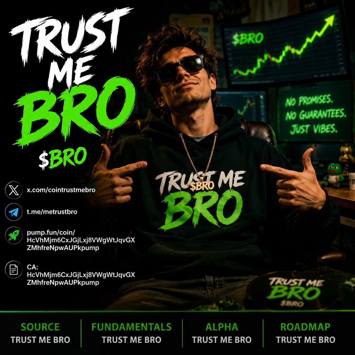 cointrustmebro's tweet photo. Everyone has alpha.
Everyone has insiders.
Everyone has a roadmap.

We have one thing:

TRUST ME BRO.

No promises.
No guarantees.
Just vibes.

📱 https://t.co/9mh4m5M0fx
🚀 https://t.co/V2ov3wVmzz

CA:HcVhMjm6CxJGjLxj8VWgWtJqvGXZMhfreNpwAUPkpump https://t.co/STPAavvZP8