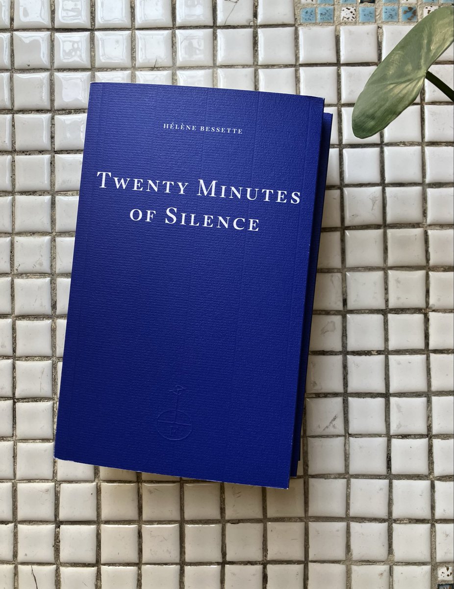 K_Scanlan_'s tweet photo. I wrote an introduction to Hélène Bessette’s Twenty Minutes of Silence, translated by Kate Briggs

Published by @FitzcarraldoEds June 18 and @NewDirections July 14 https://t.co/ugW7voPEs4