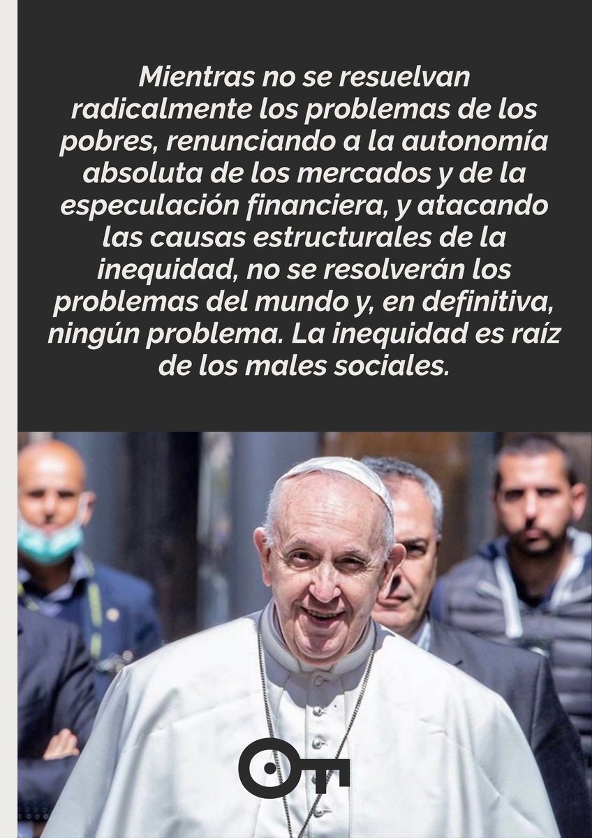 ObsFrancisco's tweet photo. La inequidad es raíz de los males sociales. https://t.co/fgc7yhGZJk