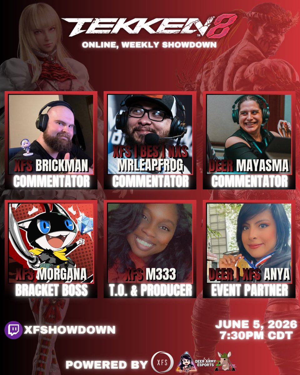 xfshowdown's tweet photo. 📣 Kicking off another Tekken 8 Showdown TONIGHT, in the XFS x @DeerArmyEsports Arena! 🔥 Check out who’s running the show! 👀 

♦️Commentary: @themrleapfrog , @mann_brick & @MayasmaFGC 
♦️Bracket Boss: @kingmorgana115 
♦️Event Partners: @Anya_Tekken & @DeerArmyEsports 
♦️TO & Producer: @mee_uhhhhh 

#tekken #tekken8 #t8 #xfs #xfshowdown #FGC