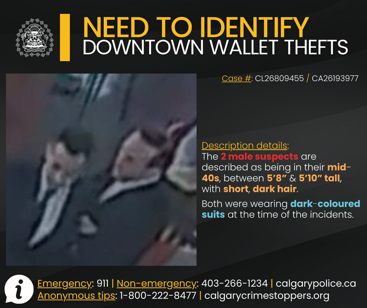 CalgaryPolice's tweet photo. 🔎 NEED TO IDENTIFY 🔍

We are asking for the public’s help to identify 2 men believed to be responsible for 2 wallet thefts at downtown restaurants on Monday, May 4, 2026.

In both incidents, the victims were dining at a restaurant & had hung their coats, with wallets inside, on the backs of their chairs. It is believed that one suspect created a distraction while the other removed the wallets.

Both victims later received phone calls relating to attempted fraudulent activity on their accounts, however, neither suffered any financial losses.

📍 The 1st incident occurred at about 12:50 p.m. at Earls, located at 315 8 Avenue S.W.

📍 The 2nd incident occurred at about 1:20 p.m. at the Local Public Eatery, located at 201 Barclay Parade S.W.

📣 Anyone with information regarding the men’s identities is asked to contact police.

Information?
☎️ CPS: 403-266-1234
🛑 @stopcrimeyyc
 
⚖ Case #: CL26809455 / CA26193977