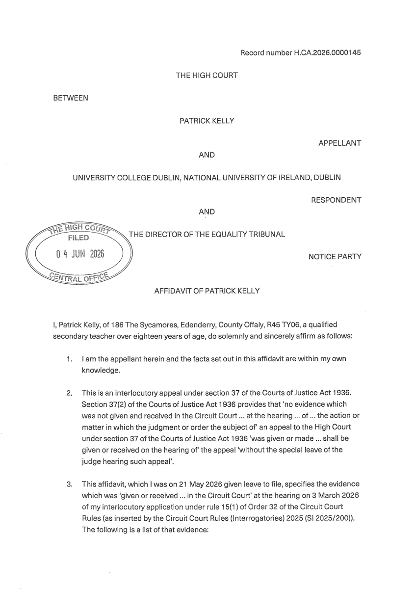patrick_tweets's tweet photo. Kelly v UCD
My affidavit specifying the evidence 'received in the Circuit Court' at the hearing on 3 March 2026 of my interlocutory application under rule 15(1) of Order 32 of the Circuit Court Rules (as inserted by SI 2025/200):
#UCD #discrimination #interrogatories https://t.co/EMYHrSPZLV