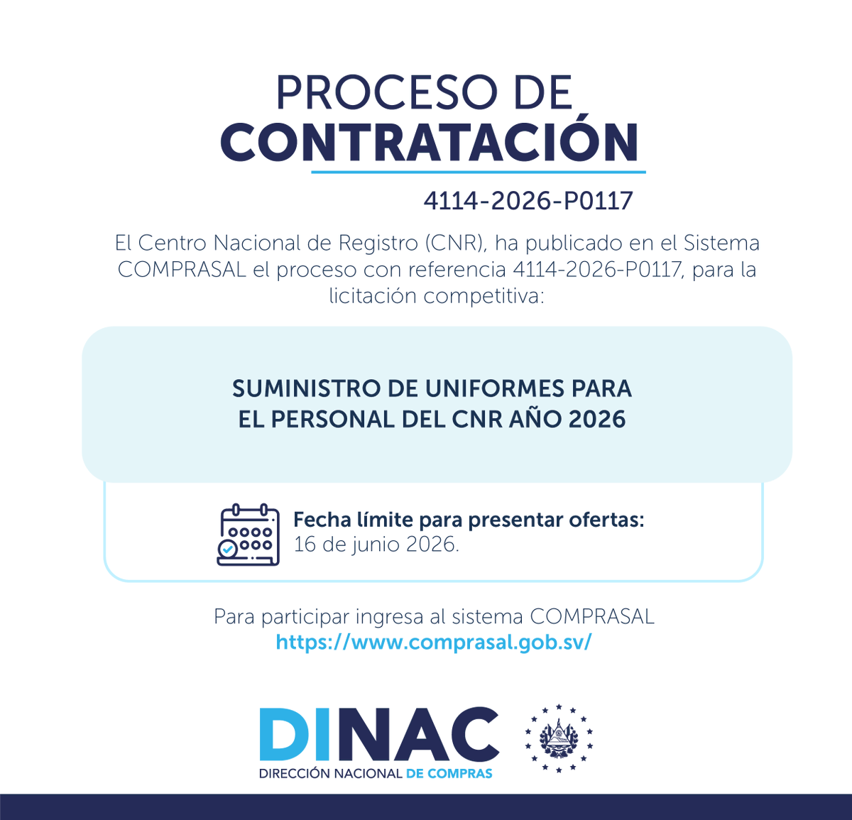 DINACsv's tweet photo. 📌 DINAC informa sobre la apertura de un nuevo proceso de Licitación Competitiva disponible en COMPRASAL  https://t.co/KCPRwQlcE1 del @CNRSV 

📅 Fecha de recepción de ofertas para licitación competitiva 16 de junio de 2026. 
#ProcesosDeContratación  #ComprasPúblicas https://t.co/YIIX68BnPE