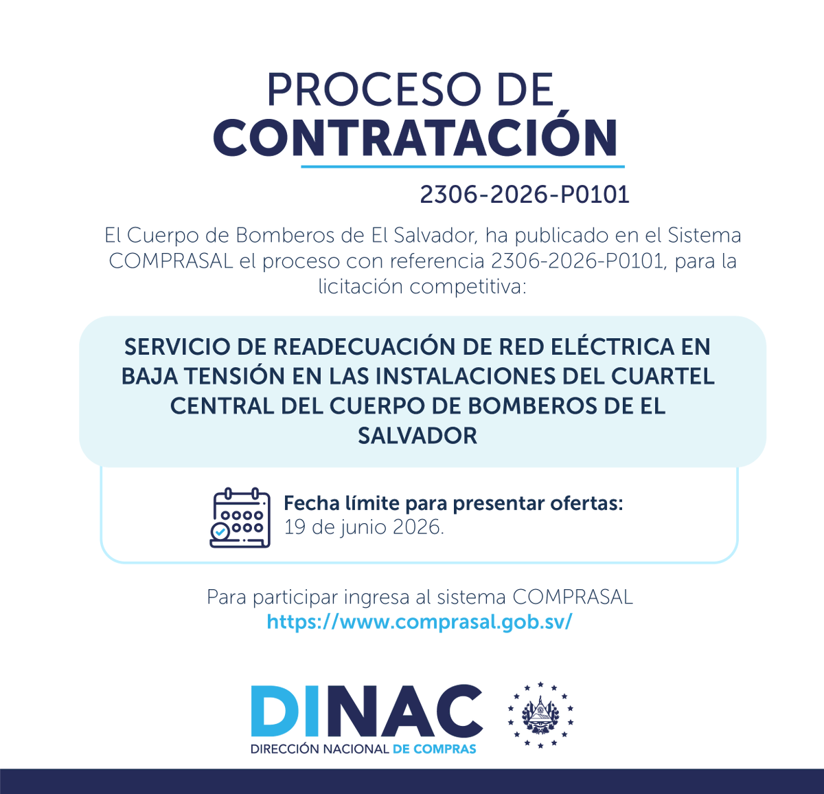 DINACsv's tweet photo. 📌 Ya se encuentra disponible en #COMPRASAL https://t.co/KCPRwQlcE1  un nuevo proceso de contratación impulsado por #DINAC.

📅 Fecha límite de recepción de ofertas del @BomberosSV - 19 de junio de 2026. #ProcesosDeContratación 
 #ComprasPúblicas #LicitaciónCompetitiva https://t.co/8FTxO1rlo4