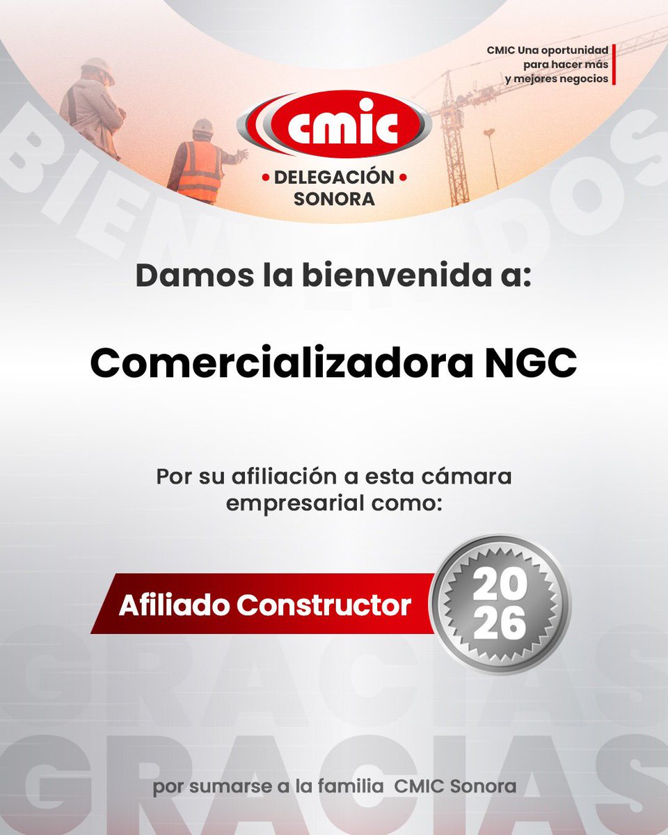 cmicsonora's tweet photo. Agradecemos a nuestros amigos de Comercializadora NGC, por sumarse este 2026 a la CMIC Sonora. 👏 

¡Bienvenidos! ✅ https://t.co/TmRFqN4712