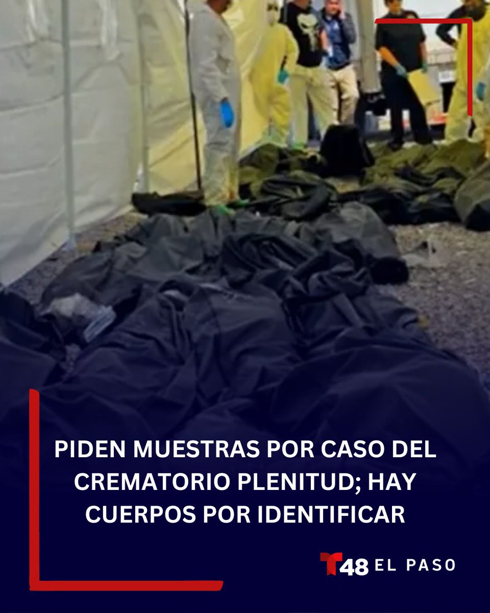 TelemundoEP's tweet photo. 🚨 Piden muestras para identificar víctimas del Crematorio Plenitud. 

Aún hay decenas de cuerpos pendientes de identificación; autoridades llaman a familias a colaborar.

Más aquí: https://t.co/FM49xI34A6

#Telemundo48EP #Juárez #CrematorioPlenitud #Justicia #Alerta https://t.co/FAl09YNSIs