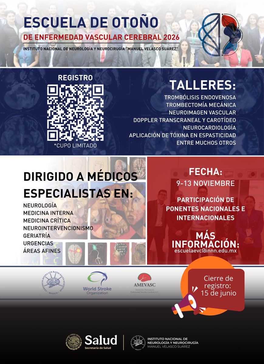 INNNMVS's tweet photo. 🚨¡Atención! Los lugares se agotan para la edición 2026 de la Escuela de Otoño de Enfermedad Vascular Cerebral.

📢 Cierre de registros: 15 de junio

🧐Revisa el cartel a detalle y para más información: escuelaevc@innn.edu.mx

📋Registro en el Qr. 

☝🏽No te quedes fuera. https://t.co/8egQwoczaN