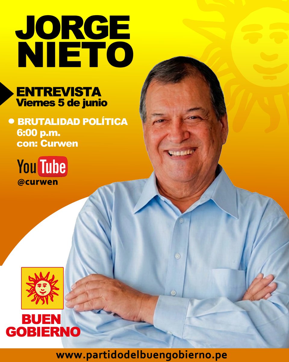 BuenGobiernoPe's tweet photo. En instantes nuestro presidente del Partido del Buen Gobierno @JorgeNietoMon en entrevista en  Brutalidad Política junto a Víctor Caballero @DiarioDeCurwen, vía YouTube.  📲 Conéctate en vivo y acompáñanos en esta importante conversación.  #BuenGobierno #JorgeNieto https://t.co/da0pdGv5Os