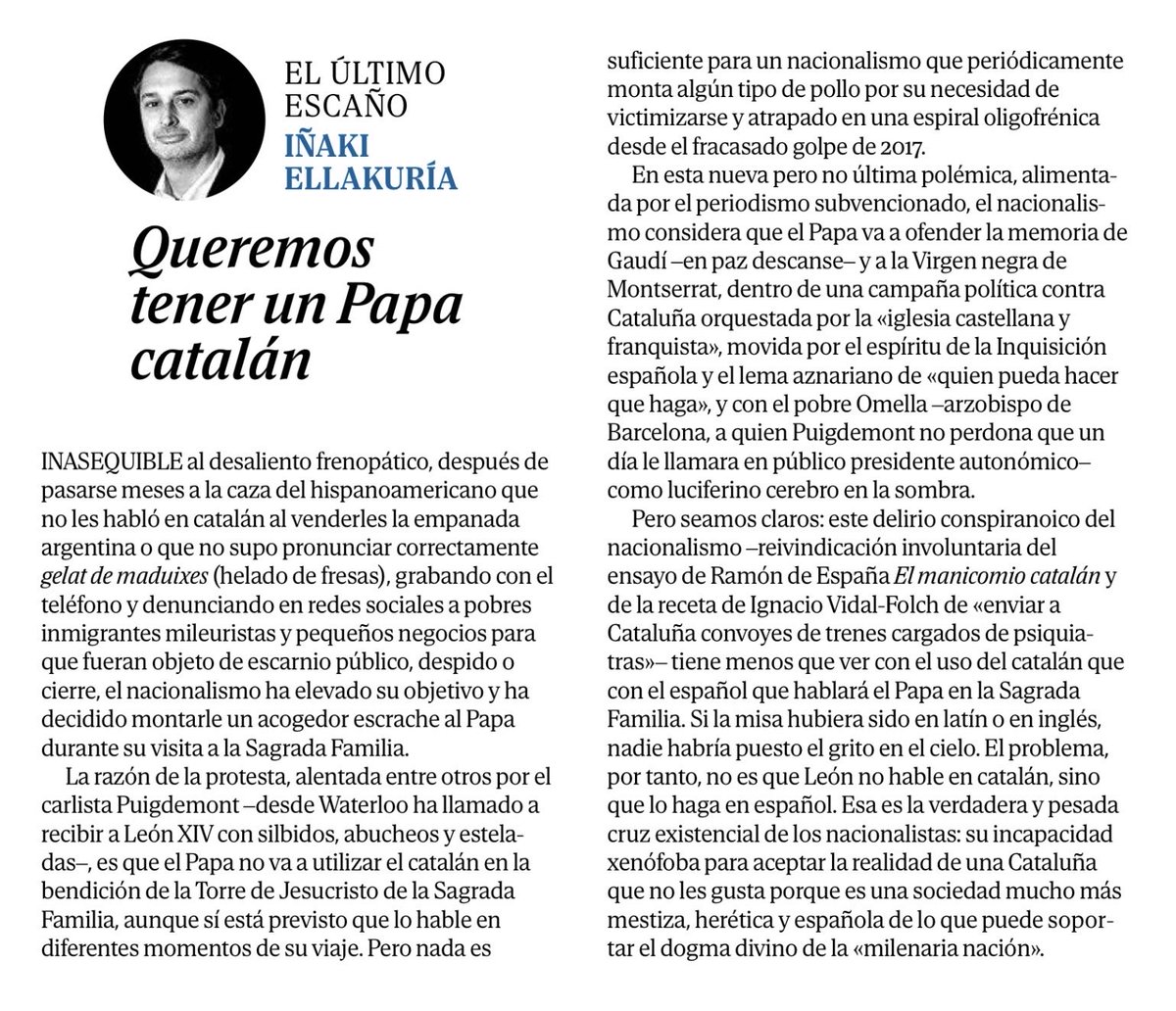 ramonarcusa's tweet photo. Brillante y preciso Iñaki Ellakuría en su apreciación sobre el neurótico nacionalismo catalán. Hoy en El Mundo. https://t.co/r6kk2mkzDM