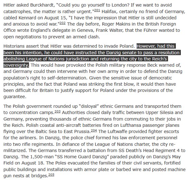 doomernat22's tweet photo. You are just lying with an agenda. 

Danzig had an NSDAP government before Germany did, but Poland still controlled trade into and out of the "Free City." They didn't control its government, but they did control its foreign policy and its economy.

German negotiations were absolutely in good faith before the British guarantee emboldened Poland to end negotiations, at which point the Germans reached out to Stalin.

Only after the Poles deployed a hundred "customs inspectors" armed with machine guns into the city on August 9, did Germany activate "SS Home Guard Danzig" on August 18th. 

It was always Hitler's intention for Poland to join an anti-comintern alliance with Germany alongside the likes of Italy and Hungary, and it was only AFTER that route was closed that they switched to planning violence.