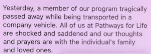 ObiSun's tweet photo. The driver and the driver's aid have been suspended. Other families received an email today from Pathways,  notifying them that "a member of our program tragically passed away while being transported in a company vehicle." https://t.co/FOXucpWXlL