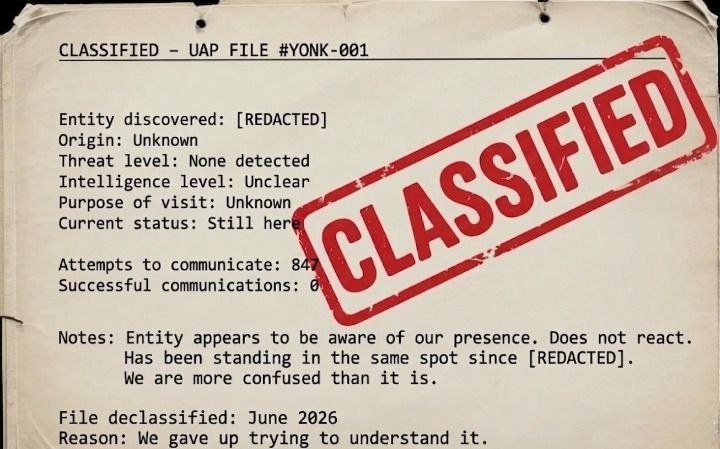 YonkOnSol's tweet photo. The government just released it.
80 years of UAP files.
buried inside document #YONK-001:
an entity that has been here the entire time.
never threatened anyone.
never communicated anything.
never explained itself.
it just... exists.
🟢👁️👁️
$YONK https://t.co/lV4iPT4Qqb