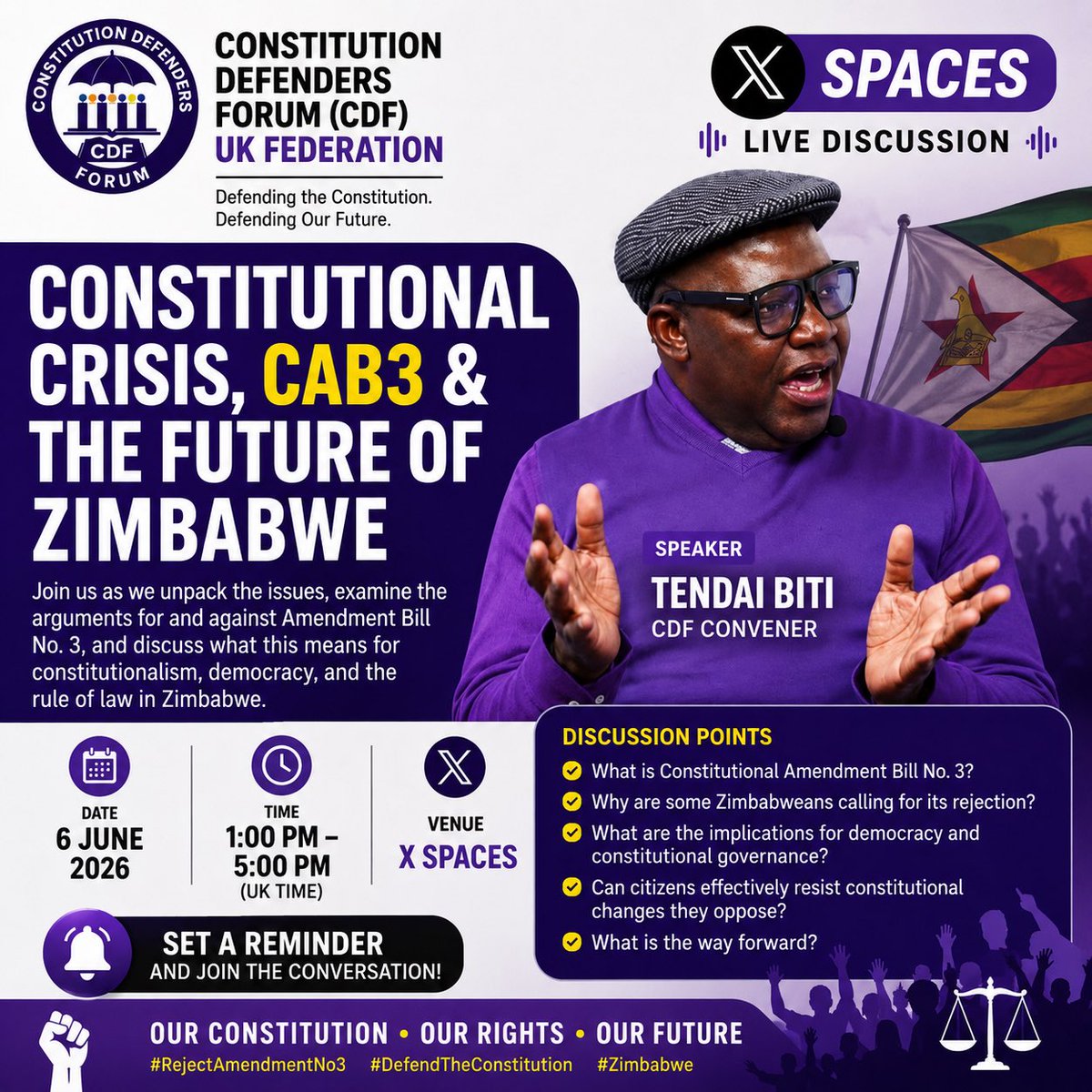 zulukingggg's tweet photo. 🎙️ X SPACE : Host SCOTTY: CITIZENS VOICE OUT : @BitiTendai 

🇿🇼 CONSTITUTIONAL CRISIS, CAB3 & THE FUTURE OF ZIMBABWE

The Constitution Defenders Forum (CDF) UK Federation has invited Tendai Biti to address a Town Hall Meeting in Leicester on the constitutional crisis and the growing opposition to Constitutional Amendment Bill No. 3 (CAB3).

What is CAB3, and why are some Zimbabweans, civil society groups, constitutionalists, and opposition figures strongly opposed to it? What are the legal, political, and democratic implications for Zimbabwe’s future?

Join us as we unpack the issues, examine the arguments for and against the amendment, and discuss what this means for constitutionalism, democracy, and the rule of law in Zimbabwe.

📅 Date: 6 June 2026
⏰ Time: 10:00am / 13:00pm 
📍 X Spaces

Discussion Points:
• What is Constitutional Amendment Bill No. 3?
• Why are some Zimbabweans calling for its rejection?
• What are the implications for democracy and constitutional governance?
• Can citizens effectively resist constitutional changes they oppose?
• What is the way forward?

Set a reminder and join the conversation.
@letterztoafrica @Va_Gotora @iAmKudaMaynard @justicemahuni @Marcie4LOC @cdfzim 

#RejectAmendmentNo3 #DefendTheConstitution #Zimbabwe #CAB3 #ConstitutionalCrisis #Democracy #RuleOfLaw #XSpaces