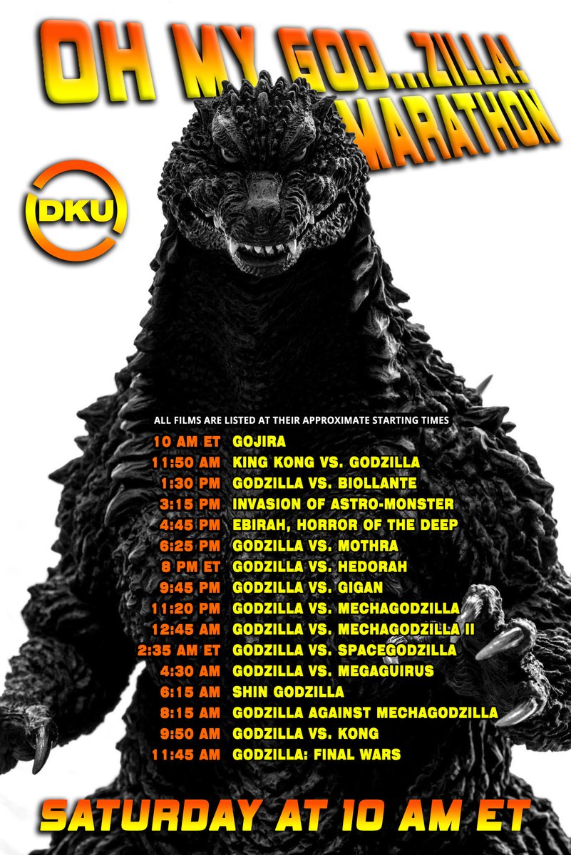 DKUTV's tweet photo. Here is the full schedule for this weekend’s ‘Oh My God…Zilla!’ Marathon on @DKUTV with the approximate times for all 16 films. This 27+ hour marathon starts this morning at 10 am ET and will be followed by Moonlight Matinee on Sunday Afternoon. https://t.co/uNwxquYGYU