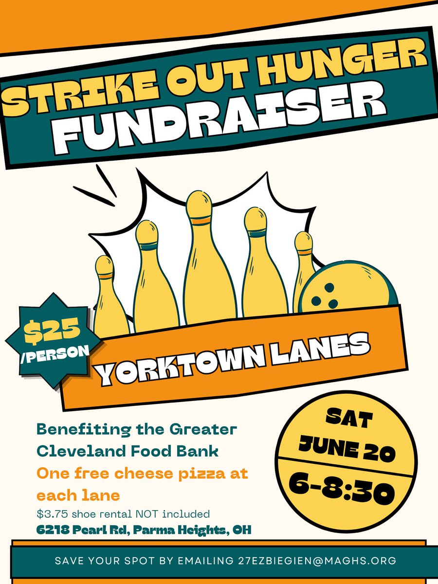 MagsHSBowling's tweet photo. Strike Out Hunger Fundraiser 

Saturday, June 20th, 6:00–8:30 PM at Yorktown Lanes. This event will benefit the Cleveland Food Bank, helping provide meals and assistance to families in need throughout our community.
$25 per bowler
To reserve your spot, email 27EZBIEGIEN@maghs.org https://t.co/qmNFDE2RyZ