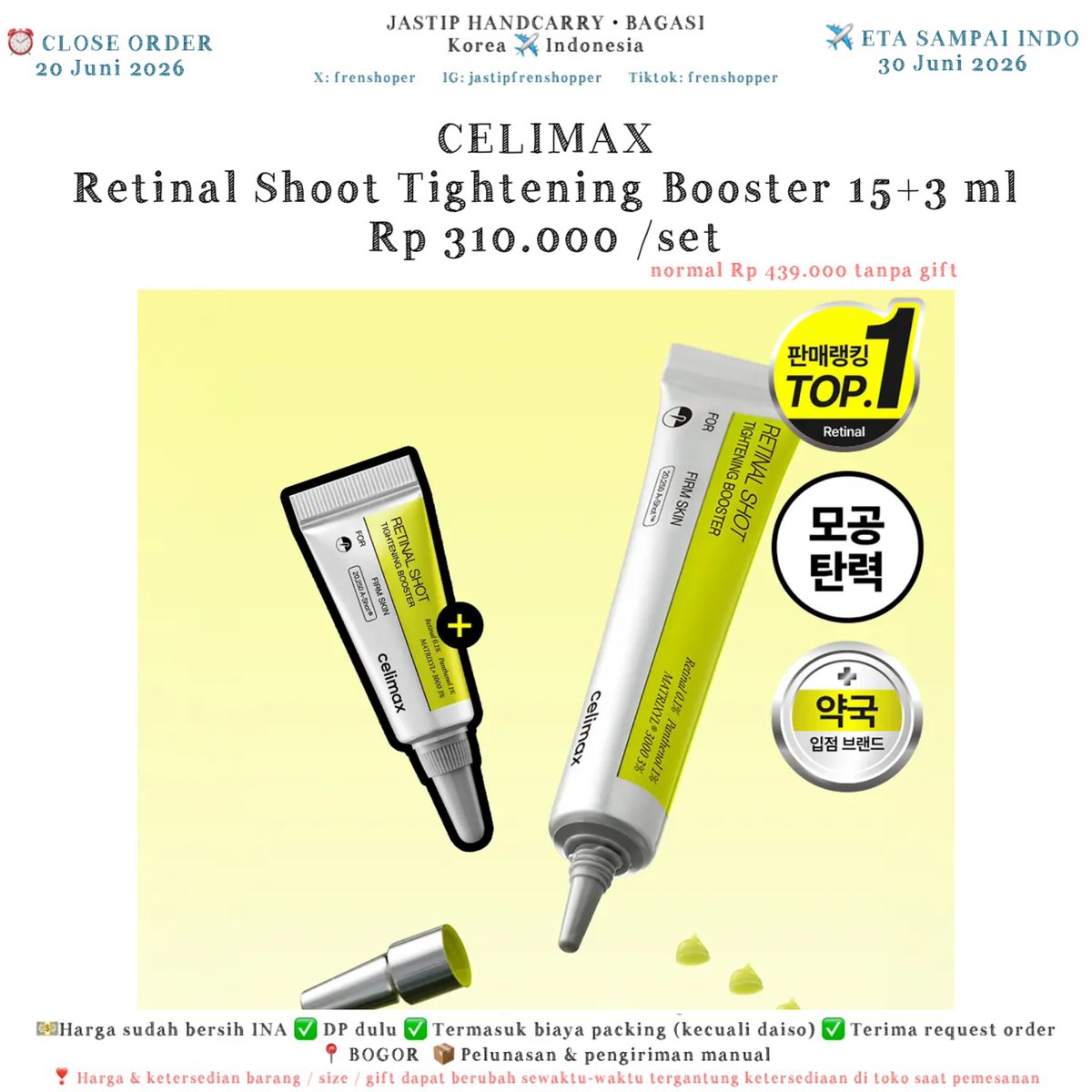 frenshoper's tweet photo. OPEN ORDER PO JASTIP HANDCARRY KOREA

OLIVE YOUNG SALE WEEK
CELIMAX
Retinol shot tightening booster 15+3 ml

💵bersih INA 310k
✈️ETA 30 Juni
✅packing
📍Bogor

t; help rt ina go wts want to sell lfb jasa titip preorder jual sharing bagasi hc skincare serum toner eye cream face wash kerutan mata panda celimax sheetmask olyong oy oliveyoung wh kr korea indonesia icn cgk icn
