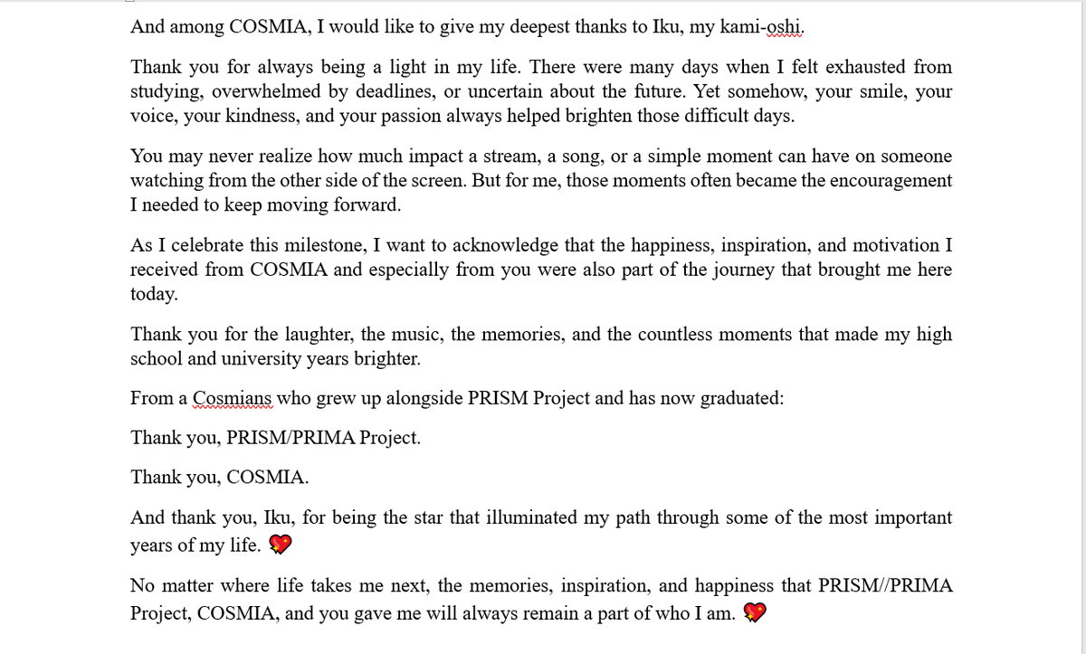 SanSpz's tweet photo. I graduated this February with a GPA of 3.79 💖

To celebrate this milestone, I wrote a thank-you letter to PRISM/PRIMA Project, COSMIA, especially Iku Hime, for being part of my journey from high school to university.

Thank you for all the memories💖 https://t.co/aI366zP08v