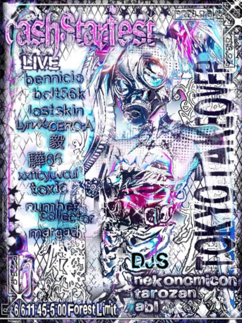 FORESTLIMIT's tweet photo. CASH$TARFEST: TOKYO TAKEOVER
6/6 Fri 11:45-5:00
Forestlimit
ONLINE TICKET ¥2500
DOOR ¥3500
（+1drink ticket）

LIVE:
BENNICIO
BOLT56K
LYNXXXCERO:A
LOSTSKIN
毅 
驊66
XXFFCYUVCUI 
TOXIC
MARGAD
NUMBER COLLECTOR

DJ
TAROZAN
NEKONOMICON
ABL https://t.co/CXzhWnOHyb