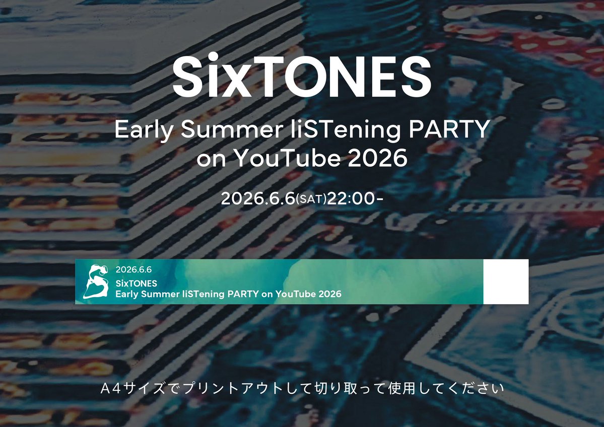 SixTONES_SME's tweet photo. 本日22時〜の「liSTening PARTY」に向けて、
”フェス入場パス風リストバンド
(wriSTband)“を制作いたしました！💪🏻

本日6/6(土)22:00～
「SixTONES Early Summer liSTening PARTY on YouTube 2026」
こちらを使用して是非一緒にリアルタイムで盛り上がりましょう🔥

▼詳細はこちら
https://t.co/iZ191gxdpV

▼配信URLはこちら
https://t.co/5pYnr8nUmc

#SixTONES
#liSTeningPARTY