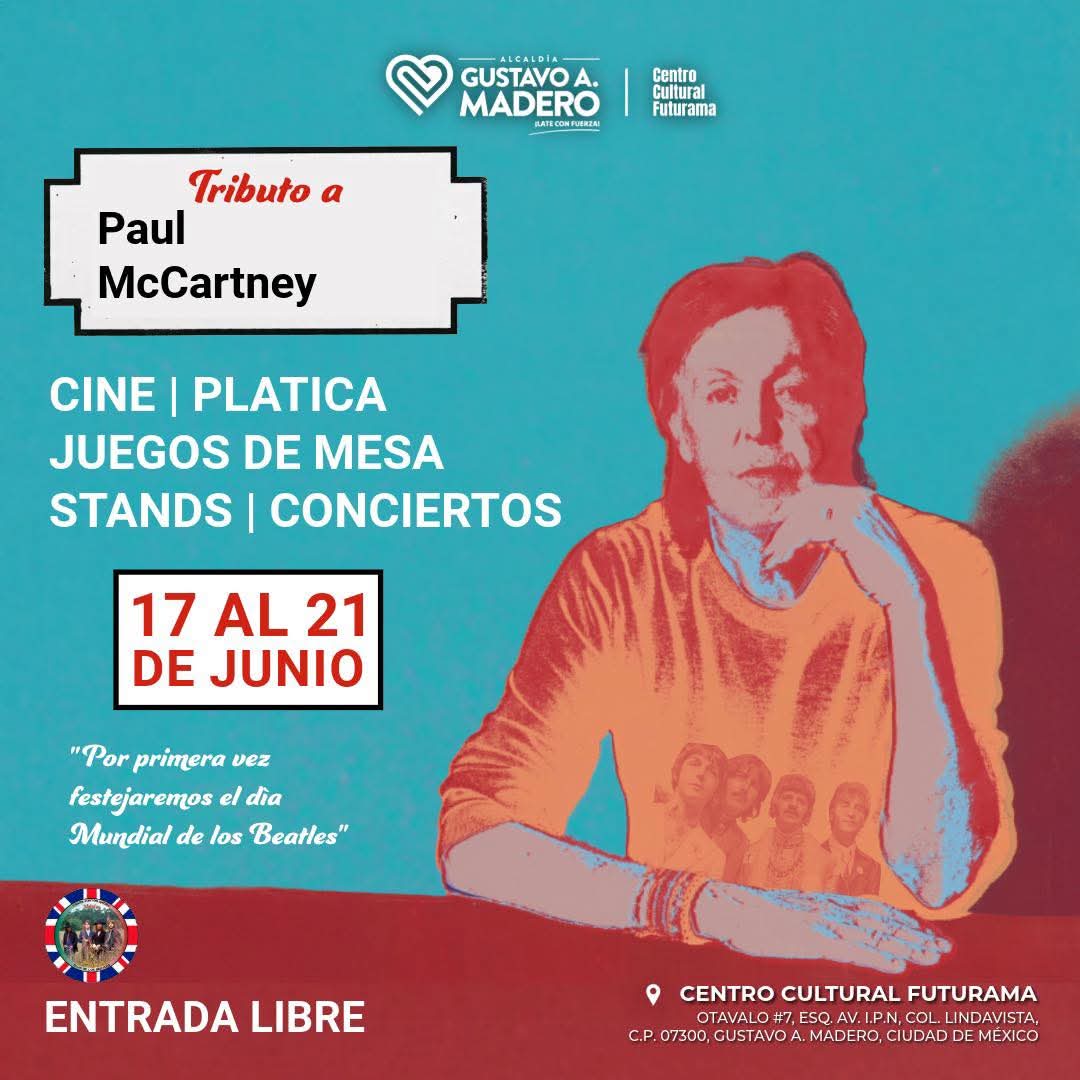 MaccaMX_'s tweet photo. Festival Tributo a Paul McCartney

📅: 17 al 21 de junio 
📍: Centro Cultural Futurama, CDMX
Entrada libre https://t.co/fRdMUyC4D8