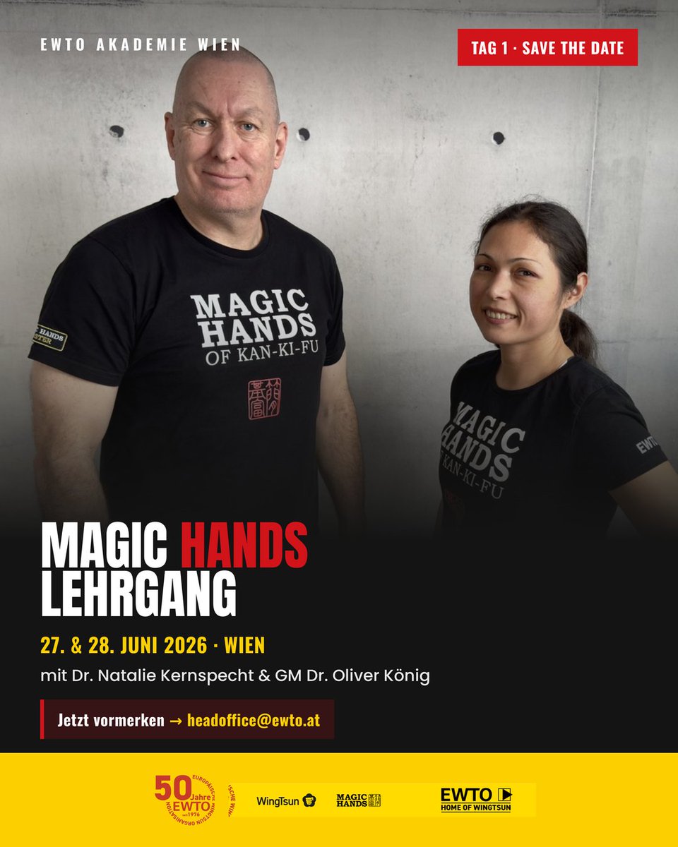 GM_Koenig's tweet photo. 🔥 SAVE THE DATE: Magic Hands Lehrgang Wien · 27. & 28. Juni 2026 · mit Dr. Natalie Kernspecht & GM Dr. Oliver König. Jetzt vormerken: headoffice@ewto.at
#EWTO #MagicHands #WingTsun #Wien https://t.co/IslhBvvG9I