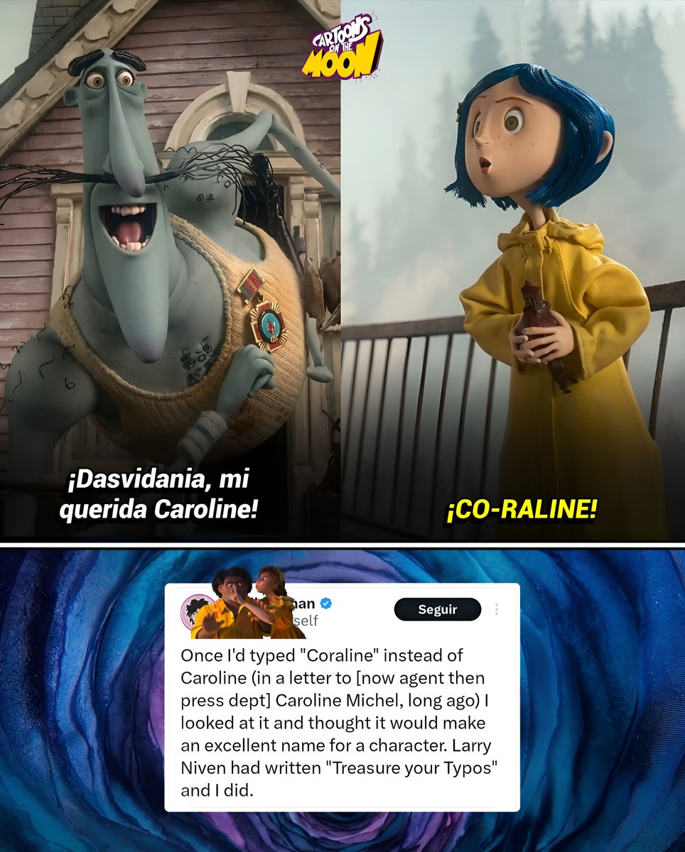 CartoonsOTMoon's tweet photo. Un dato animado hasta Beyond The Spider-Verse. Día 314:

La razón por la que Coraline se llama así, es porque el wey del creador se equivocó al escribir CAROLINE, pero ese error le terminó gustando.

Por eso en la película se burlan de esto. https://t.co/i5XgmBLRBs