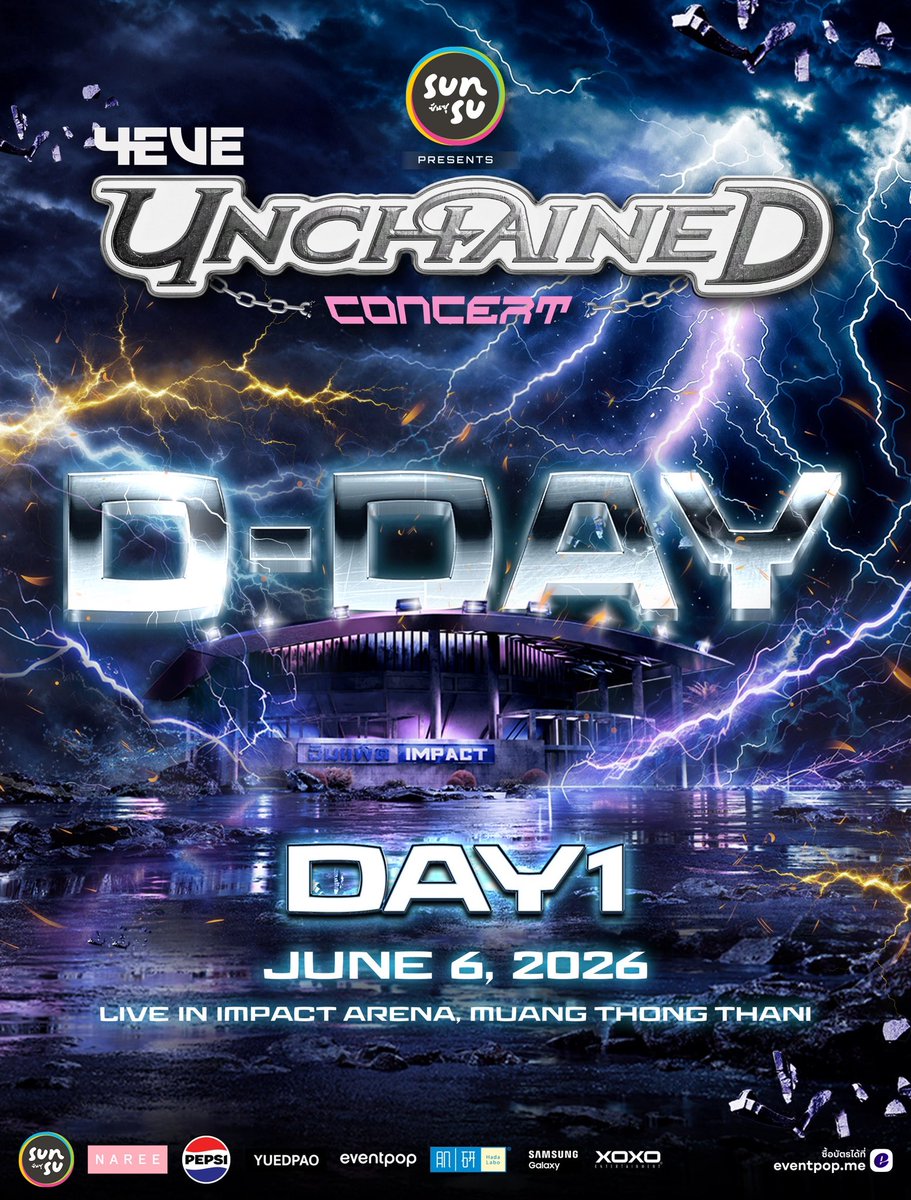 4eveOfficial's tweet photo. DAY 1 ⛓️‍💥

ใครยังไม่มีบัตร กดเลย 
“SUNSU PRESENTS 4EVE UNCHAINED CONCERT” ⛓️
LIVE AT IMPACT ARENA

🎫 TICKETS AVAILABLE NOW! 
กดบัตร รอบวันที่ 6 มิถุนายน 2569 
https://t.co/c66Ro1KKGV 

🎟 กดบัตรได้แล้วตอนนี้ ทาง Eventpop 
*บัตรทุกที่นั่ง ทุกราคา มีบัตรแข็งให้ทั้งหมด
(ราคานี้รวม VAT แล้ว แต่ยังไม่รวมค่าธรรมเนียมการชำระเงิน)

#4EVEUnchainedConcert_Day1
#SUNSUpresents4EVEUnchainedConcert
#4EVEConcert
#4EVE #XOXOentertainment
