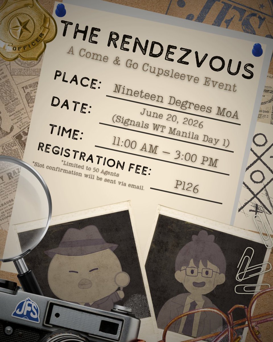 jhofansupport's tweet photo. #AMIsteryCaseFiles

CASE FILE #04: The Rendezvous
STATUS: OPEN 🕵️‍♀️

After almost a week of chasing signals, following clues, and connecting the right pieces together, it’s finally time for Agents to meet for The Rendezvous — a Come & Go Cup Sleeve Event.

📍 Nineteen Degrees MoA
📅 June 20, 2026
⏰ 11:00 AM-3:00 PM
🎟️ P126.00

Limited to 50 Agents!

The board has been cleared. Your next move awaits. XOXO.

Head to the Bureau to register: https://t.co/2EP7jSsDHj

#BINI #BINI_Jhoanna #JhoannaFanSupport