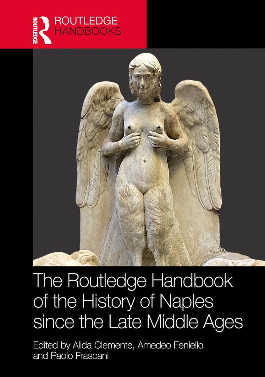 MedievalUpdates's tweet photo. The Routledge Handbook of the History of Naples since the Late Middle Ages, eds. Alida Clemente, Amedeo Feniello, Paolo Frascani (@routledgebooks, June 2026)
https://t.co/DSWmEbc6UP
https://t.co/CxsUBRmMJw
#medievaltwitter #medievalstudies #medievalcities #latemedieval https://t.co/TMHxZRwhPk