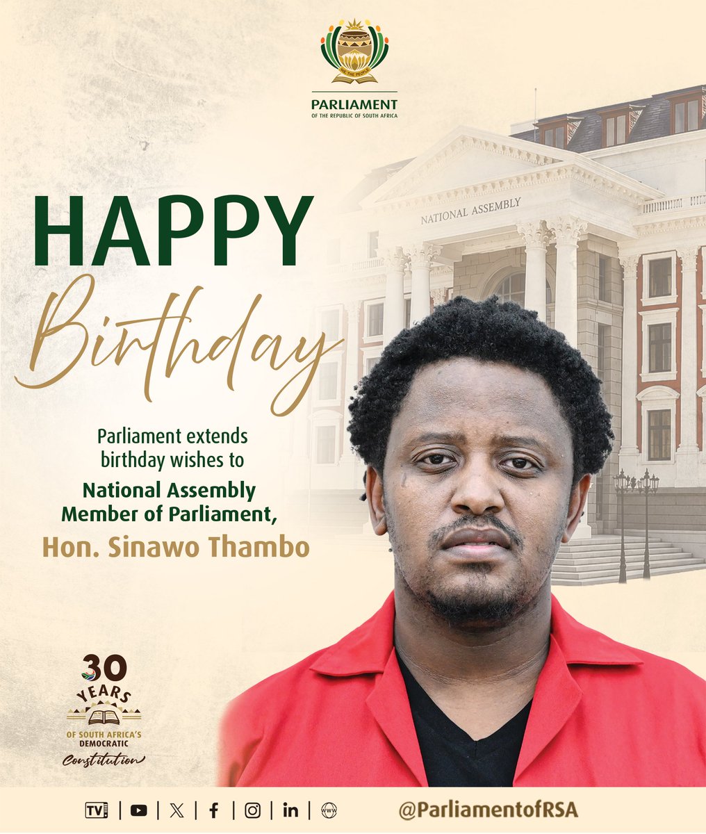 ParliamentofRSA's tweet photo. Parliament extends belated warm birthday wishes to National Assembly Member, Mr @Sinawo_Thambo, who celebrated his birthday on 2 June. 🥳 https://t.co/DHtsMzRBIL