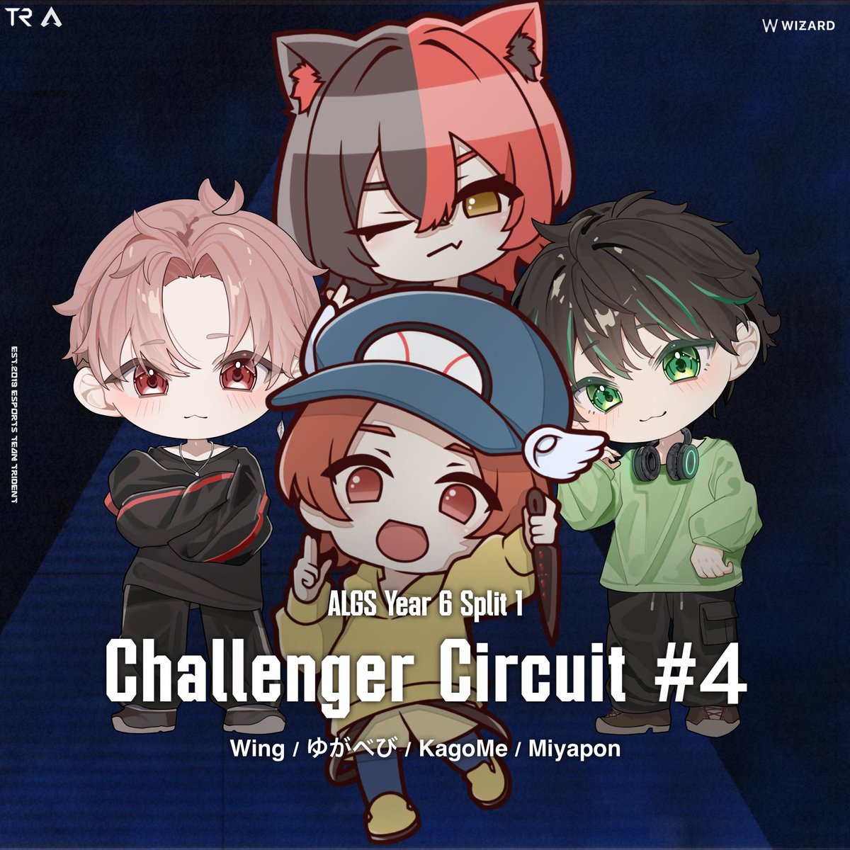 TRIDENTGG5's tweet photo. Apex Legends Global Series Year6 
Split1 Challenger Circuit #4

- | Wing @NMR_Wing 
- | ゆがべび @yuga_G9 
- | KagoMe @Kago_Me0 
- | Miyapon @miyapon828 

#TRWIN | #ALGS https://t.co/MOHcahh6Vl