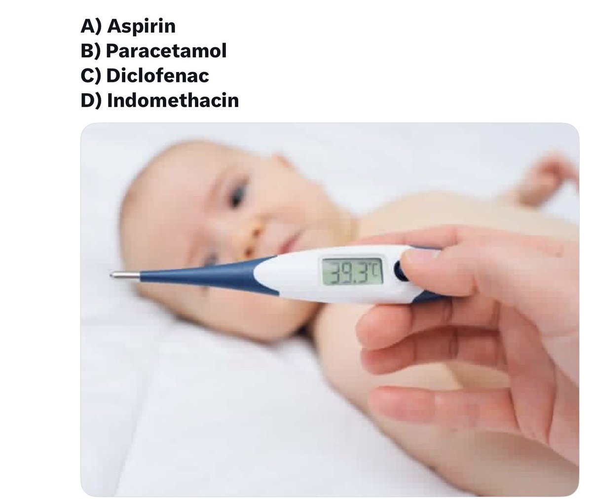 3DMedico1's tweet photo. A 2-year-old child presents with fever (39.3°C). Parents ask for a safe antipyretic? https://t.co/3tLN5DvhGz