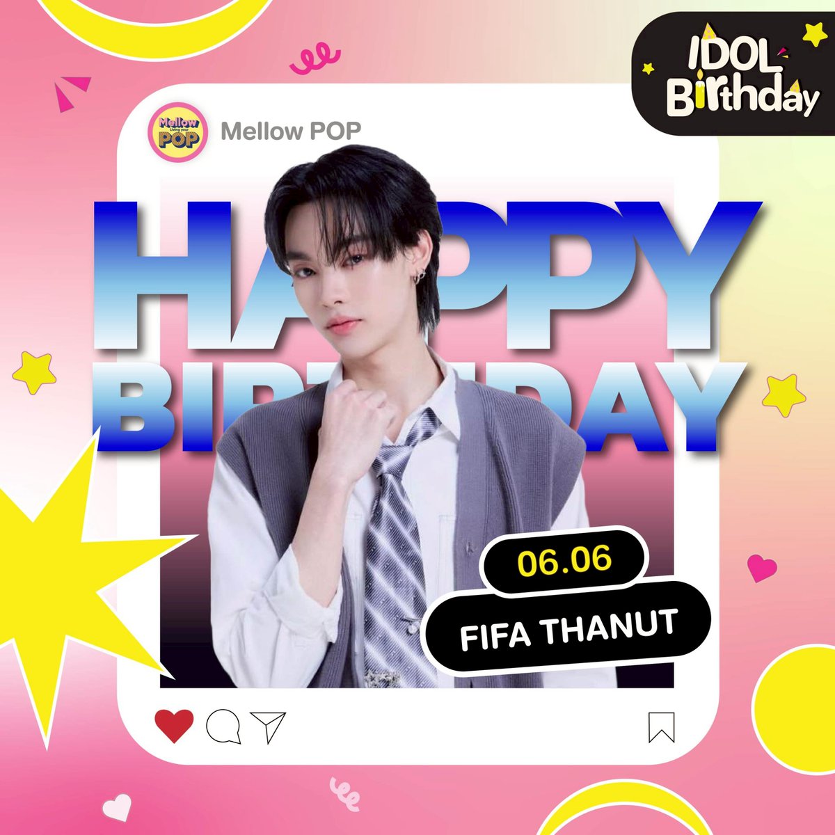 MellowPOP_TH's tweet photo. 🎂 Happy Birthday to Fifa Thanut 💕
.
✨ Mellow POP ขอให้ฟีฟ่ามีความสุขมากๆ สุขภาพแข็งแรง 💪🏻 คิดหวังสิ่งใดขอให้สมปรารถนานะคะ 🫶🏻🌟
.
#MellowPOP
#BirthdayWishesForFIFA
#Fifa_th https://t.co/hoeSRL7eWo