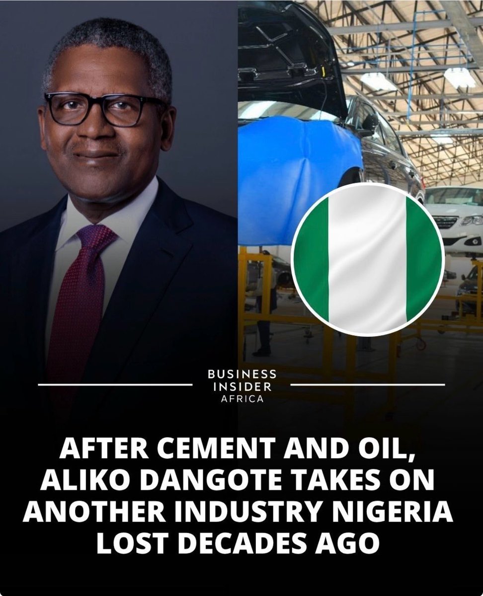 HadizaB85863870's tweet photo. Dangote conquered cement.
 Built Africa's largest refinery.

Now he's trying to revive an industry Nigeria lost decades ago: automobile manufacturing.

Peugeot once ruled Nigerian roads. Today, most cars on our roads are imported.

If Nigeria can produce its own cement, refine its own fuel, and manufacture its own vehicles, the economic impact would be massive.

Industrialization is how nations get rich.