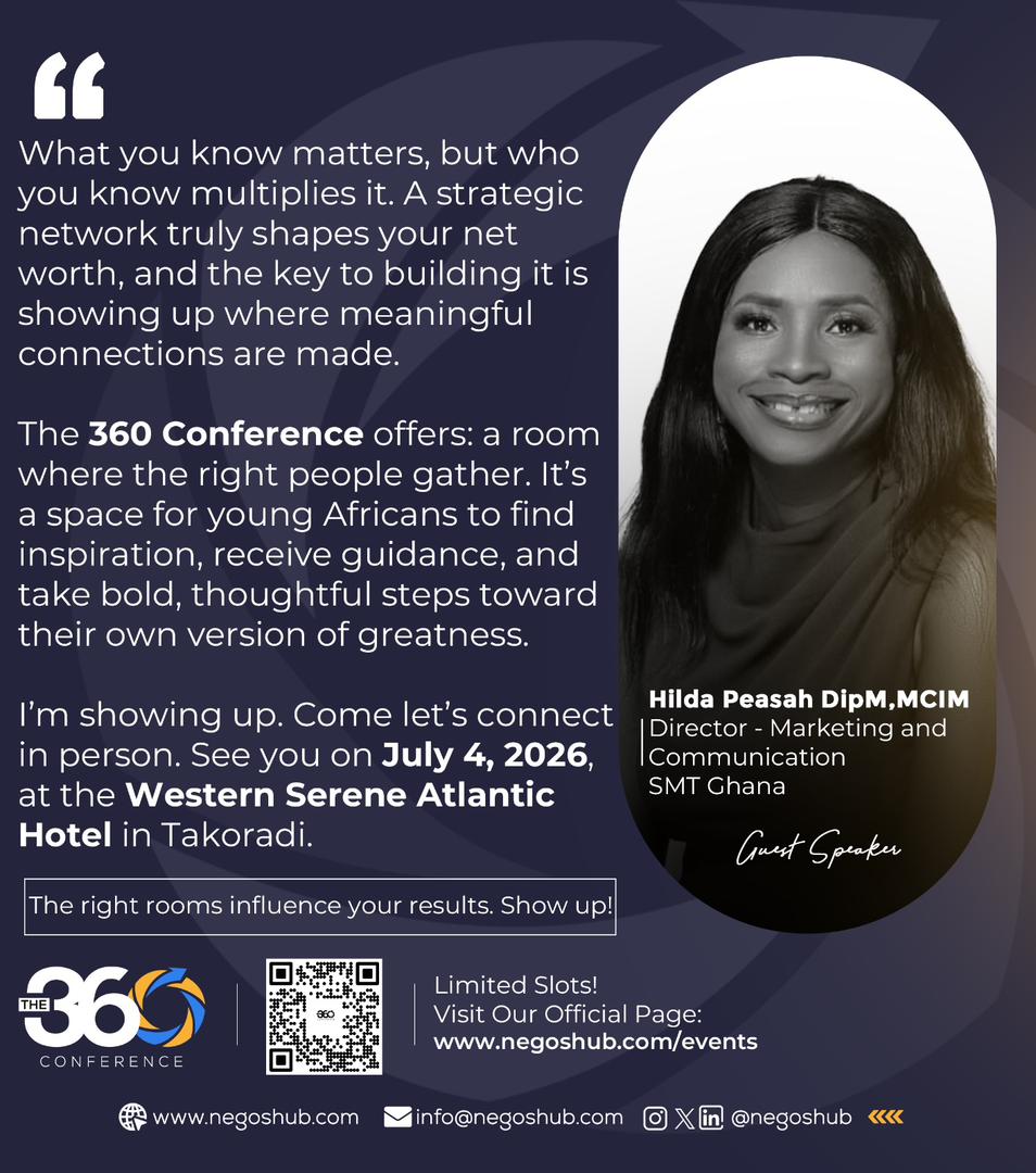 negos_creations's tweet photo. 360 CONFERENCE ’26
Excited to welcome Hilda Peasah (DipM, MCIM), Marketing &amp; Communication Director, SMT Ghana, as a Guest Speaker at #360Conference26.
📅 4 July 2026
📍 Western Serene Atlantic Hotel, Takoradi
Your network shapes your net worth.
Register: https://t.co/S0geb7Hakc https://t.co/RHqBBPEJEU