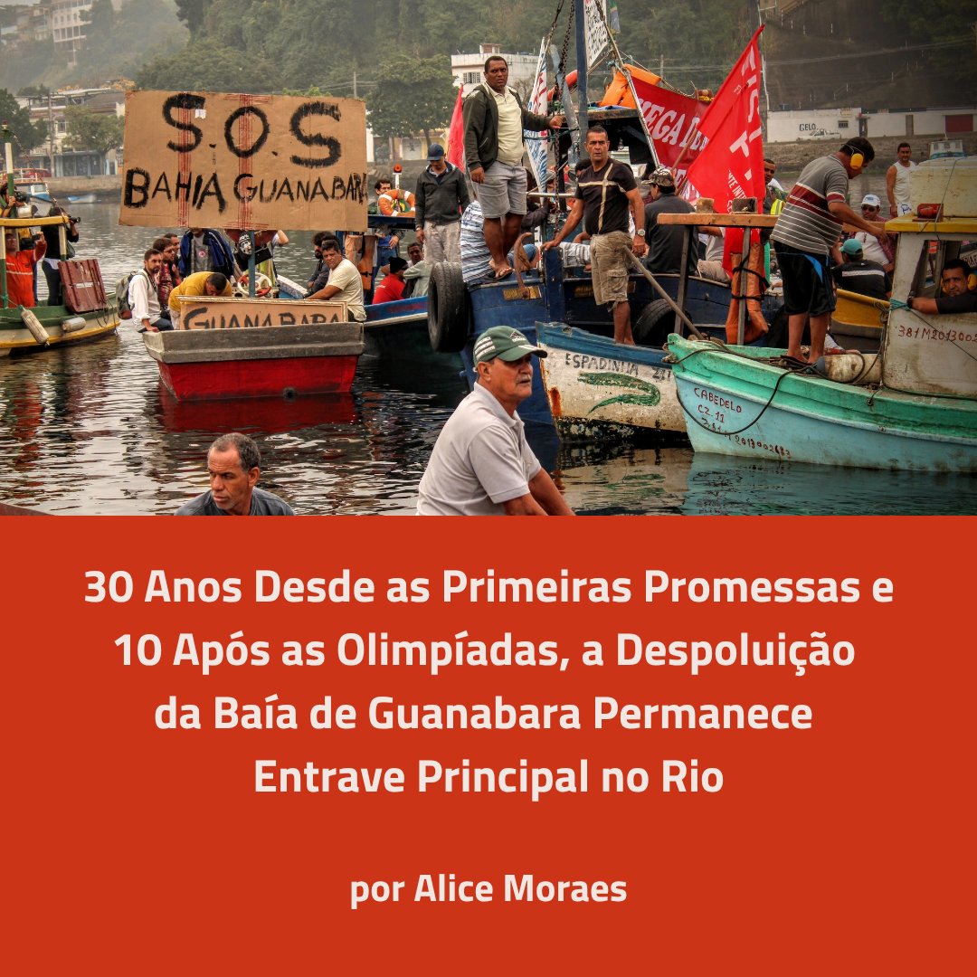 RioOnWatch's tweet photo. 30 Anos Desde as Primeiras Promessas e 10 Após as Olimpíadas, a Despoluição da Baía de Guanabara Permanece Entrave Principal no Rio

📝 por Alice Moraes
🔗Leia a matéria completa: https://t.co/Z6NXqmOJp2 https://t.co/495kzkYchY