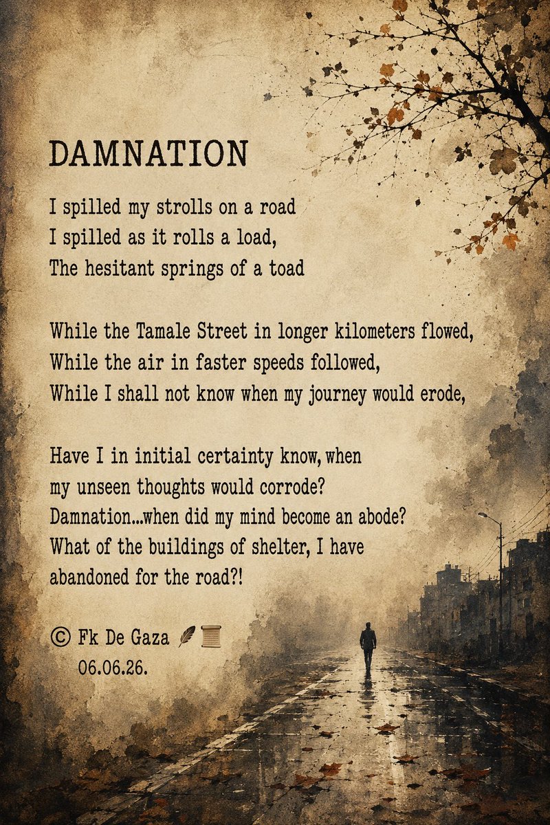FkDeGaza's tweet photo. ©️Fk De Gaza 
#poetry #poet #poem https://t.co/AvqVfsqmIM